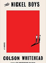 The Nickel Boys:A Novel